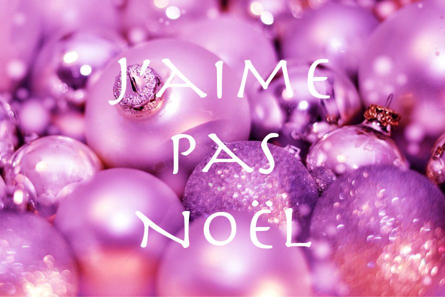 <strong>J’aime pas Noël</strong>